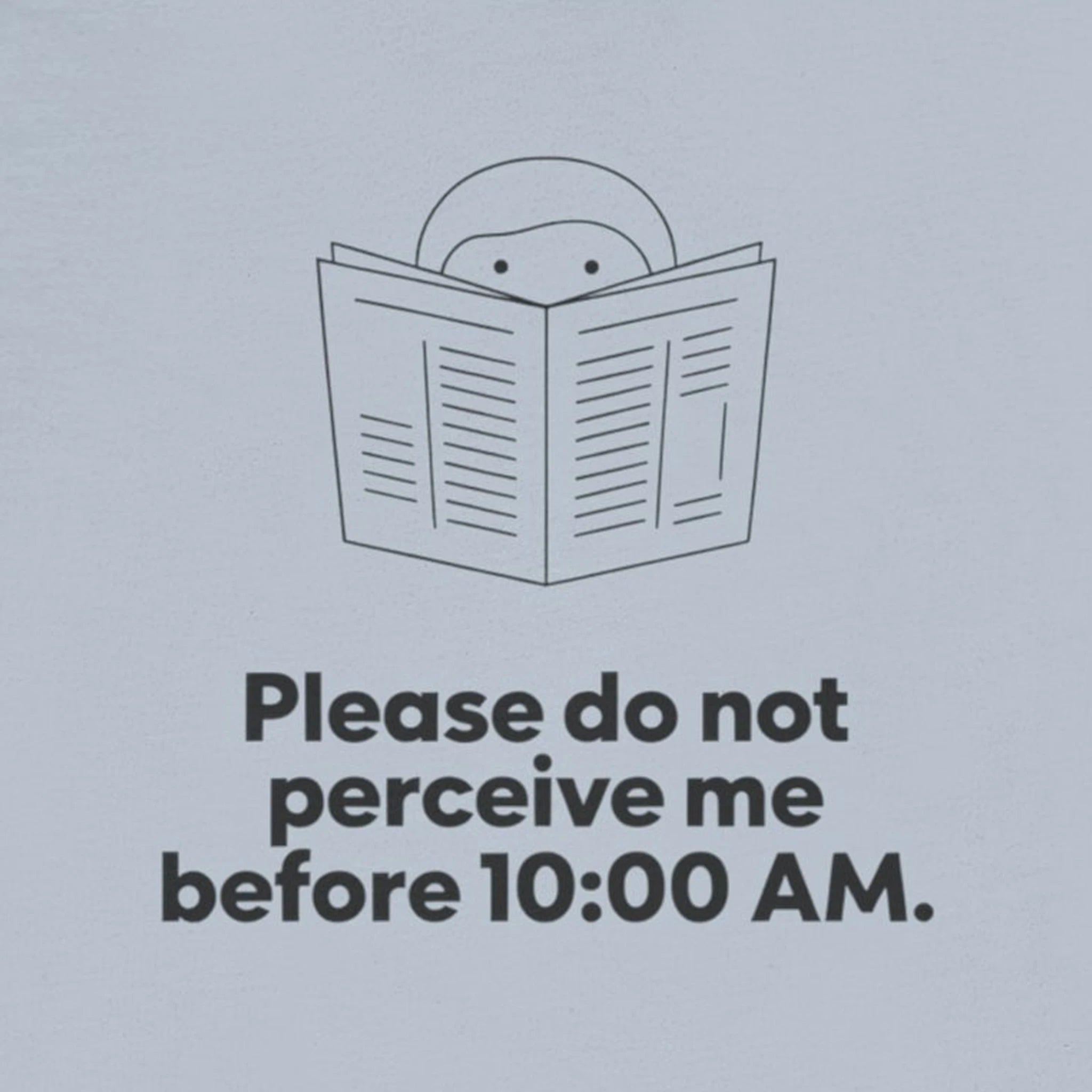 Please Do Not Perceive Me Before 10:00 A.M. — Funny Morning Humor Tee | Bella Canvas Unisex
