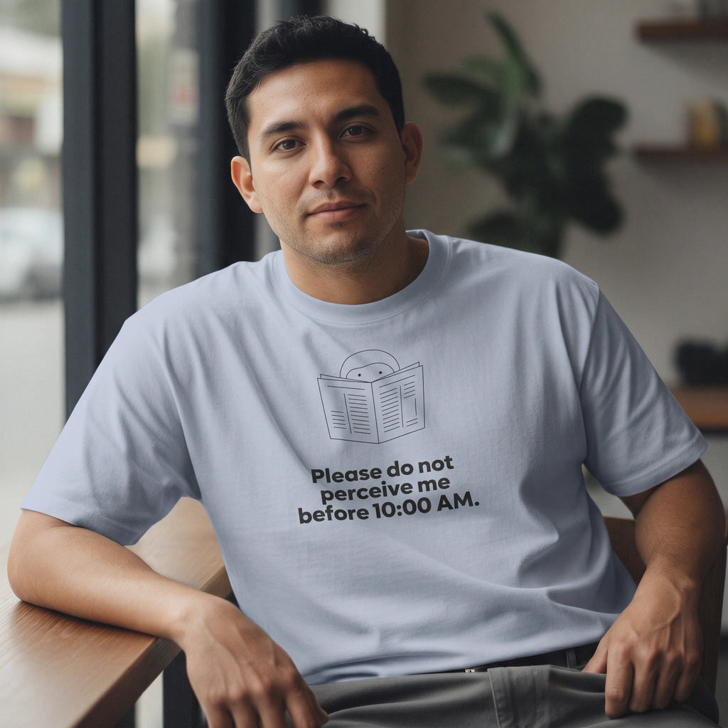Please Do Not Perceive Me Before 10:00 A.M. — Funny Morning Humor Tee | Bella Canvas Unisex