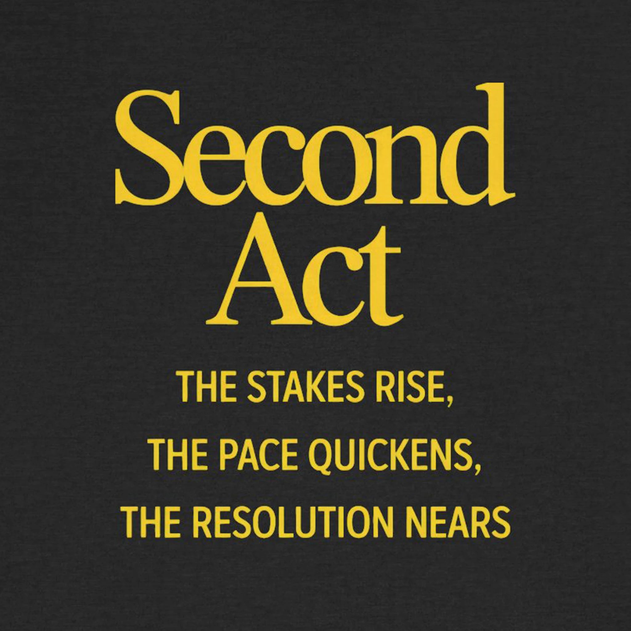 Text 'Second Act' with motivational quote on a black background