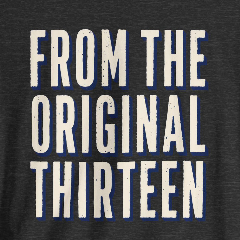 Text 'FROM THE ORIGINAL THIRTEEN' on a dark background