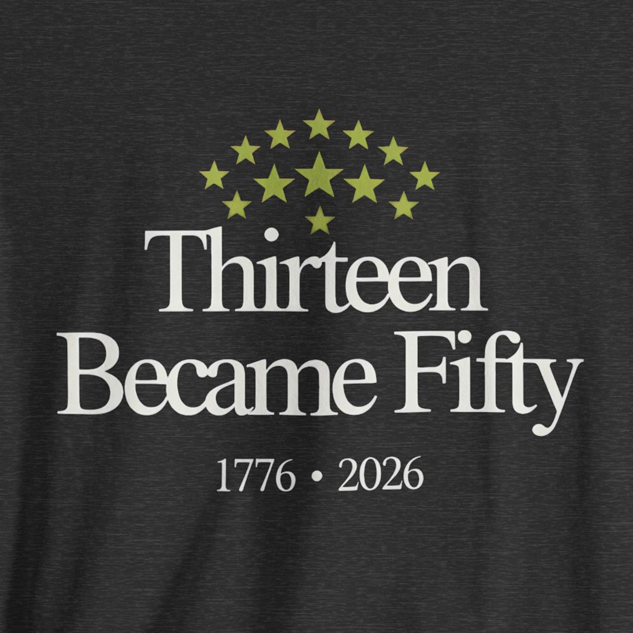 Black t-shirt with 'Thirteen Became Fifty' text and star design on a dark background
